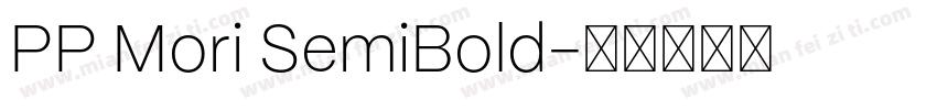 PP Mori SemiBold字体转换